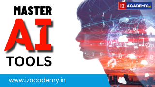 Master AI Tools Crash Course at IZAcademy.in