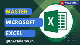 Master Microsoft Excel Course at IZAcademy.in