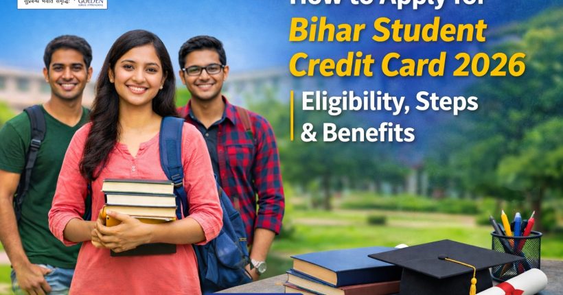 How to Apply for Bihar Student Credit Card 2026 | Eligibility, Steps & Benefits